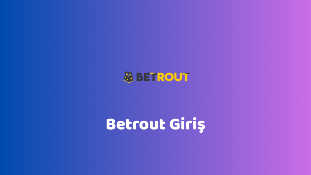 betrout giriş